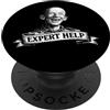 Funny Crass Sarcasm Humor Co Expert Help Divertente Sarcastico Crass Vintage Humor PopSockets PopGrip Adesivo