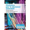 Pearson Education Statistica per le decisioni aziendali. Ediz. MyLab. Con espansione online
