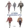 Mimesis La moda di Giancarlo Utili