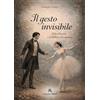 Armenio Il gesto invisibile. Jules Perrot e il balletto romantico
