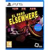 Nighthawk Interactive El Paso, Elsewhere - PS5