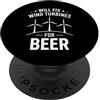 Engineer Tech Sarcasm Renewable Energy H Divertente turbina eolica che dice che riparerà la birra delle turbine PopSockets PopGrip Adesivo