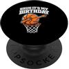 Funny Bruh Its My Birthday Basketball Ki Bruh It's My Birthday Dabbing Basket Player Boy Birthday PopSockets PopGrip Adesivo