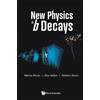 Gino Isidori Marina Artuso Sheldon Sto New Physics In B Deca (Copertina rigida)