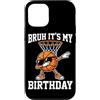 Funny Bruh Its My Birthday Basketball Ki Custodia per iPhone 12/12 Pro Bruh It's My Birthday Dabbing Basket Player Boy Birthday