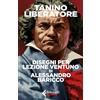 Feltrinelli Disegni per Lezione Ventuno di Alessandro Baricco