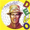 WARNER RECORDS Q: Are We Not Men? A: We Are Devo!