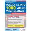 Does not apply Concorso Polizia Di Stato - 1000 Allievi Vice Ispettori: Manuale Completo per La