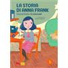 Gallucci Bros La storia di Anna Frank. Nuova ediz.