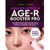 Majosta GUIDA PER L'UTENTE DI AGE-R BOOSTER PRO: Il manuale non ufficiale completo, passo dopo passo, su come utilizzare e padroneggiare il dispositivo anti-età Medicube per una pelle radiosa, soda e giovane.