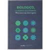 Assobio Biologico, la parola alla scienza 1