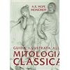 L'Airone Editrice Roma Guida illustrata alla mitologia classica