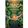 Hollis Greenstar Dmso Natural Healing Secrets (Tascabile)