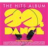 SONY UK The Hits Album - 80s Dance