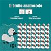 Homeless Book Il brutto anatroccolo. In CAA (Comunicazione Aumentativa Alternativa). Ediz. illustrata
