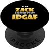 Zack Super Costumes Zack Costume IDGAF Funny Meme Halloween Costume For Zachary PopSockets PopGrip Adesivo