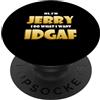 Jerry Super Costumes Jerry Costume IDGAF Funny Meme Halloween Costume For Jerrys PopSockets PopGrip Adesivo