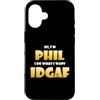 Phil Super Costumes Custodia per iPhone 16 Phil Costume IDGAF Funny Meme Phil Halloween Costume Philips
