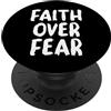 Faith Over Fear Bible Verse Graphic Tee Fede cristiana sulla paura Credente religioso Gesù Chiesa PopSockets PopGrip Adesivo