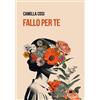 Scatole Parlanti Libro - Camilla Cosi - Fallo Per Te - Scatole Parlanti