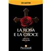 Melchisedek Libro - Gaiottino Ezio - La Rosa E La Croce - Melchisedek