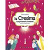 La cresima scopriamola insieme