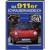 Wayne Dempsey Das 911er Schrauberhandbuch: Reparieren und opt (Copertina rigida)