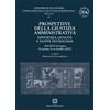 Edizioni Scientifiche Italiane Libro - Prospettive Della Giustizia Amministrativa. Efficienza, Qualita E Nuove