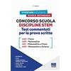 Maggioli Editore Concorso Scuola Discipline STEM. Test Commentati per la prova scritta: A20 Fisica - A26 Matematica - A27 Matematica e Fisica - A28 Matematica E Scienze