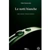 SlQ Editore Le notti bianche: Audio commenti - Riassunti esplicativi