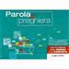 Parola e preghiera. Luglio 2026