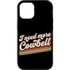 Blue Cowbell More Cowbell Costume Custodia per iPhone 12/12 Pro I Need More Cowbell, divertente amante della batteria, batterista retrò