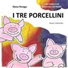 Silele Libro - Perego Elena - I Tre Porcellini. Una Fiaba E Un Gioco Da Costruire. Ediz