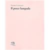 La Vita Felice Il pesce lampada