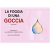 YOUCANPRINT La foggia della goccia. Cosa cela? Ediz. a colori