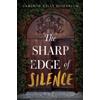 Cameron Kelly Rosenblum The Sharp Edge of Silence (Copertina rigida)