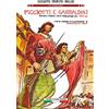 I Buoni Cugini Picciotti e garibaldini. Romanzo storico sulla rivoluzione del 1859-60
