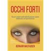 Stargatebook Occhi Forti: Come i nostri occhi deboli possono essere rinforzati e le lenti scartate