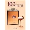 Il Forchettiere 100 esperienze analcoliche da fare in Italia. Dolce vita 0.0. Ediz. multilingue