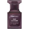 Tom Ford Oud Voyager - Eau De Parfum Unisex 30 Ml Vapo