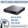 Tiny Mini PC Lenovo ThinkCentre M93 Tiny Cpu i5-4570T Ram 8Gb DDR3 SSD 240Gb Win11P