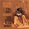 Verve Y'All Don'T (Really) Don'T Care About Black Women