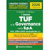 Neldiritto Editore Il nuovo codice TUF e la Governance nella S.p.A. 2026 con testi a fronte e commenti d'autore