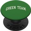 Bruh Winners Wear Mexico Dad Squad Mexic Let's Go GREEN TEAM Field Day Kid Summer Camp War Game Game Cheer PopSockets PopGrip Adesivo