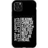 Cool Mandarin Chinese Pun Japanese Lover Custodia per iPhone 11 Pro Max Divertente Sarcasmo Asiatico Umorismo Scherzo Lettura Cinese Facile Idiota W