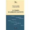 EDIZIONI DI COMUNITÀ Il tempo di Adriano Olivetti
