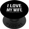 Hilarious Novelty Designs for Husbands Adoro quando mia moglie mi lascia andare a pescare in modo divertente PopSockets PopGrip Adesivo