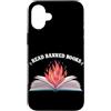 Read Banned Books Readers Literature Jun Custodia per iPhone 16 Plus Leggi libri vietati Amante dei libri Bibliotecario appassionato di lettura