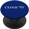 Clock It Meme Funny Gen Alpha Teenager I Clock It Gen Z Slang Verità Reality Teen Tween Motivo nascosto PopSockets PopGrip Adesivo