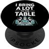 Surgical Tech Operating Room Doctor Humo Divertente I bring a lot to the table chirurgo dicendo PopSockets PopGrip Adesivo